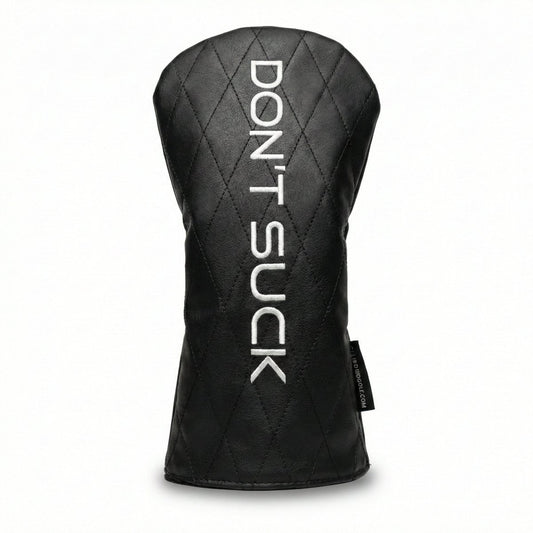 Don’t Suck™ Driver Headcover — Premium Black Diamond Quilted Fit (460cc) - The Swing Shop